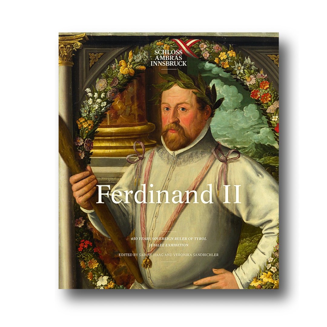 Catalog Ferdinand II from Ambras Castle, dedicated to the Archduke’s collecting passion