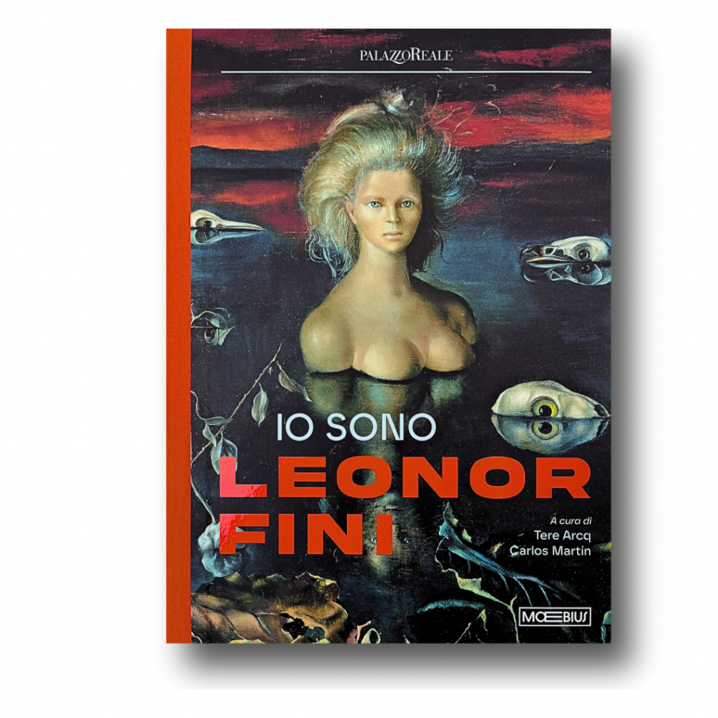 Io sono Leonor Fini, Exhibition Catalog – Exhibition catalogs