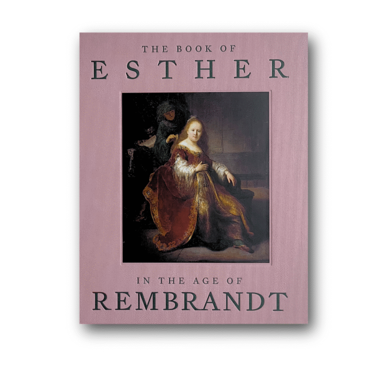 The Book of Esther in the Age of Rembrandt
