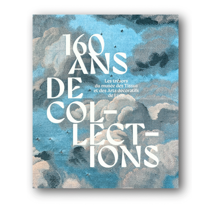 160 Years of Collecting: The Treasures of the Museum of Textiles and Decorative Arts of Lyon