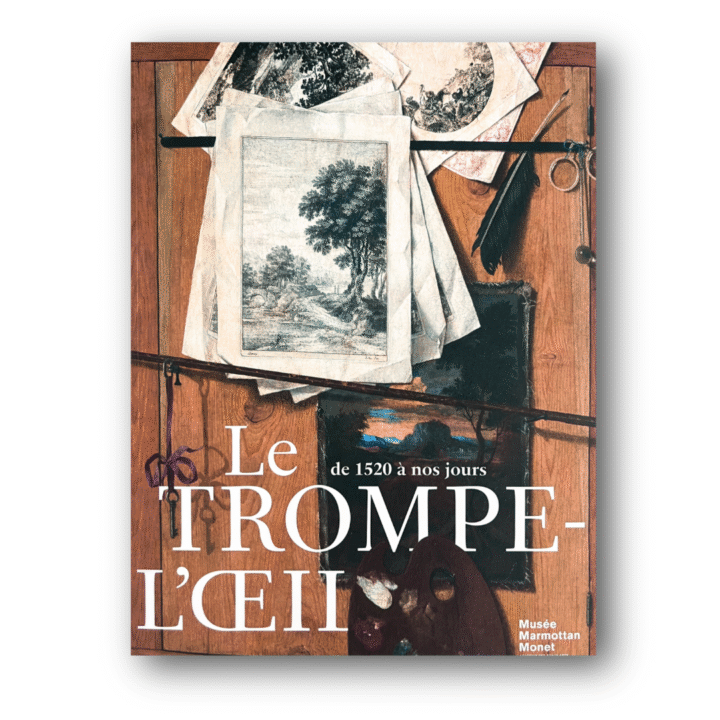 Le trompe-l’œil, de 1520 à nos jours / Trompe-l'œil: From 1520 to Today