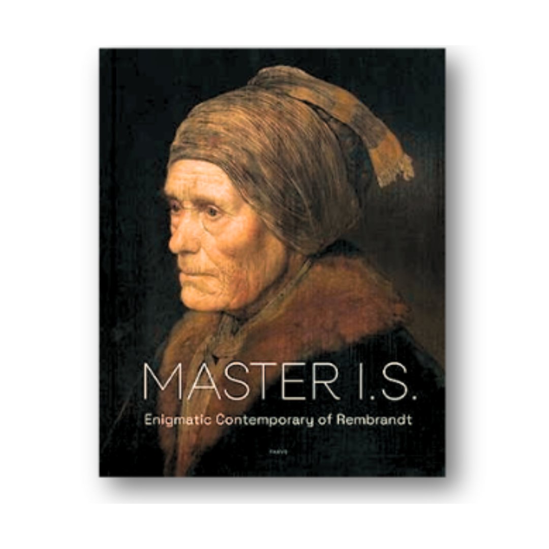 Exhibition catalog Master I.S., enigmatic contemporary of Rembrandt, Dutch Golden Age art and portrait painting