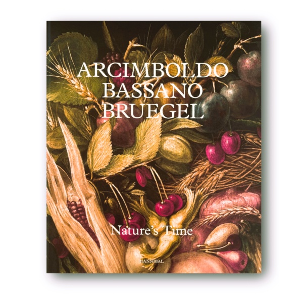 Exhibition catalog Arcimboldo, Bassano, Bruegel: Nature’s Time, cover