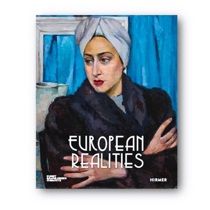 Exhibition catalog European Realities: Realism Movements of the 1920s and 1930s in Europe