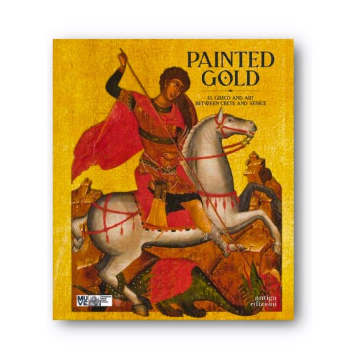 Exhibition catalog Painted Gold: El Greco and the Art between Crete and Venice