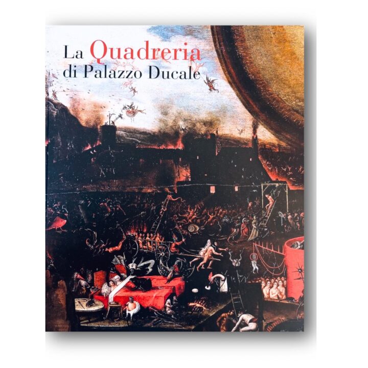 La quadreria di Palazzo Ducale catalog – illustrated catalog of the Doge’s Palace permanent art collection