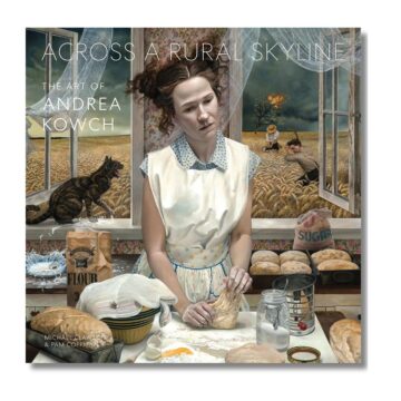 Across a Rural Skyline: The Art of Andrea Kowch