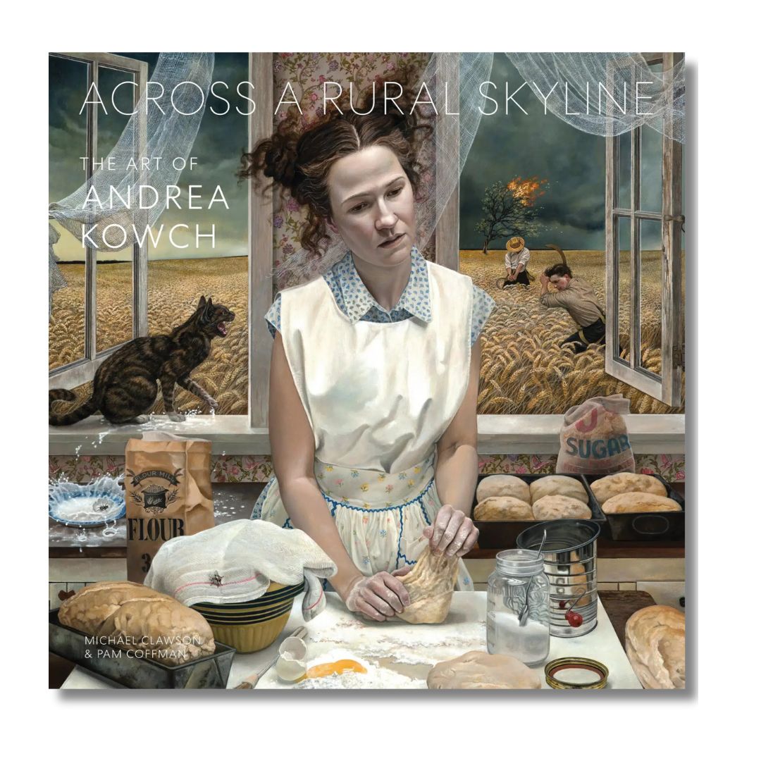 Across a Rural Skyline art book featuring Andrea Kowch’s surreal figurative paintings