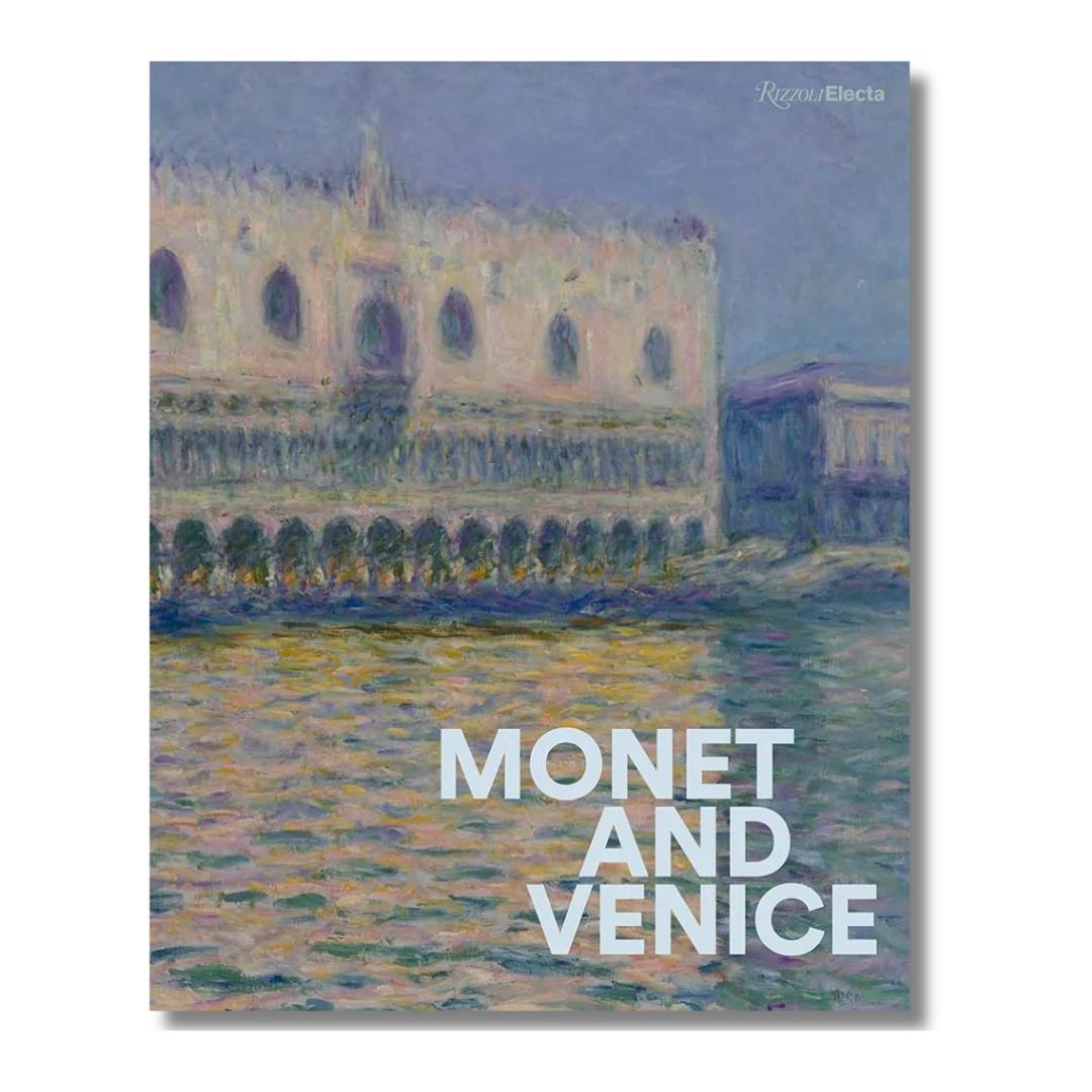 Exhibition catalog Monet and Venice, Brooklyn Museum 2025, Impressionist art and Venetian light