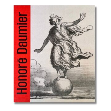 Honoré Daumier: Mirror of Society