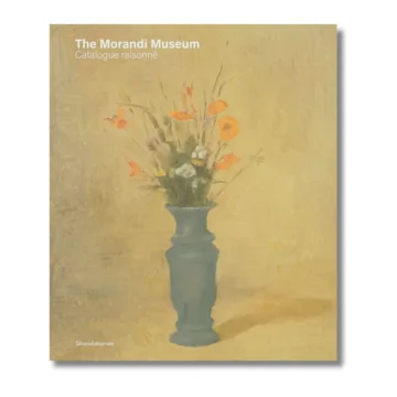 The Morandi Museum. Catalogue Raisonné