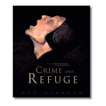 Odd Nerdrum: Crime and Refuge