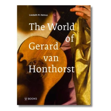 The World of Gerard van Honthorst