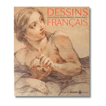 Dessins français des collections privées françaises
