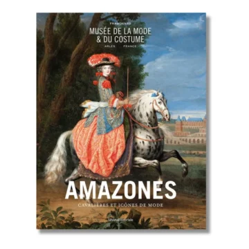 Amazones! Cavalières et icônes de mode