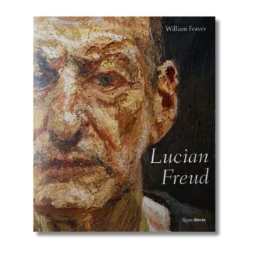Lucian Freud: Revised and Expanded Edition