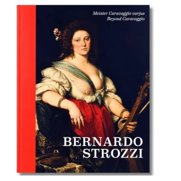 Bernardo Strozzi: Beyond Caravaggio